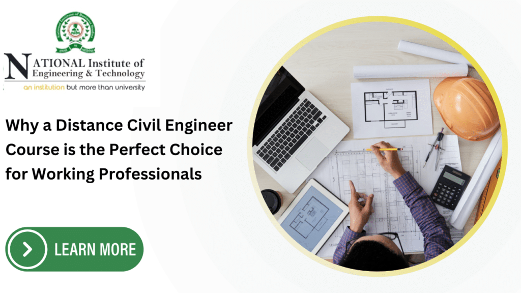 Why a Distance Civil Engineering Course is Ideal for Working Professionals